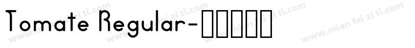 Tomate Regular字体转换